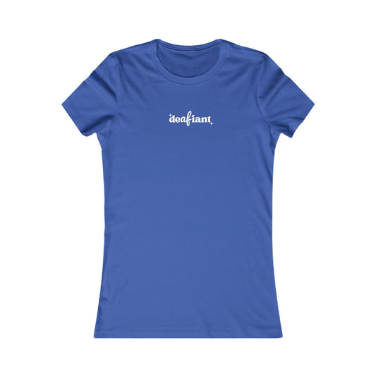 DEAFIANT Soft Sound Perfect Fit Women's Tee
