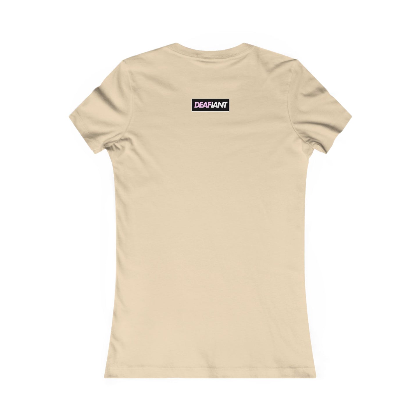 DEAFIANT Love The Perfect Fit Women's Tee | Casual Graphic T-Shirt