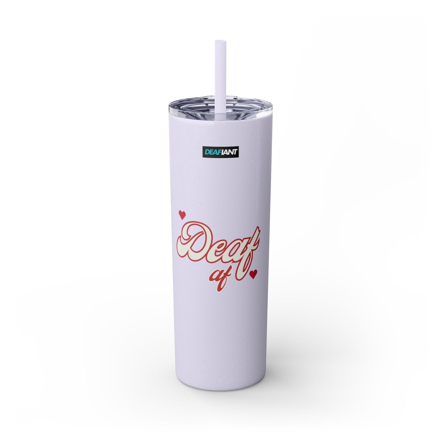 DEAFIANT Deaf AF Skinny Tumbler with Straw, 20oz