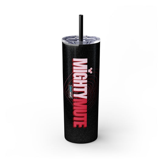 Mighty Mute by DEAFIANT | Skinny Tumbler with Straw, 20oz