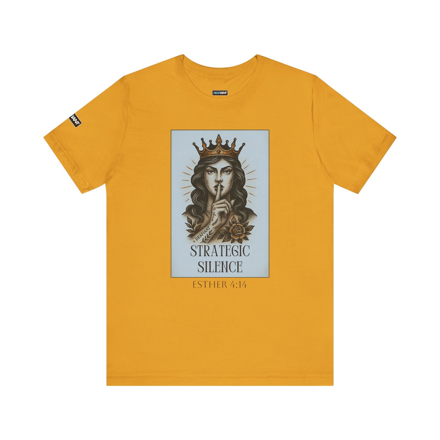 DEAFIANT Strategic Silence – Esther Edition Tee | Unisex Tee