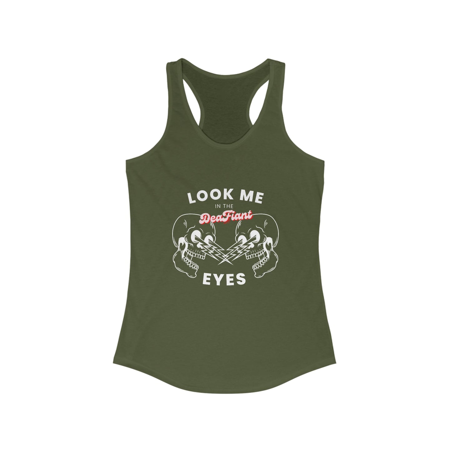 DEAFIANT Look Me In The Eyes | Women's Racerback Tank Top