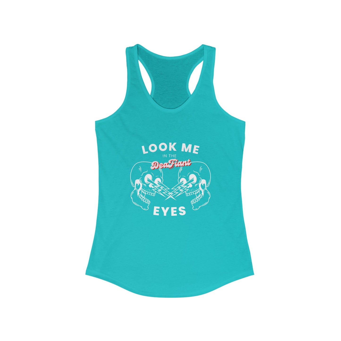 DEAFIANT Look Me In The Eyes | Women's Racerback Tank Top