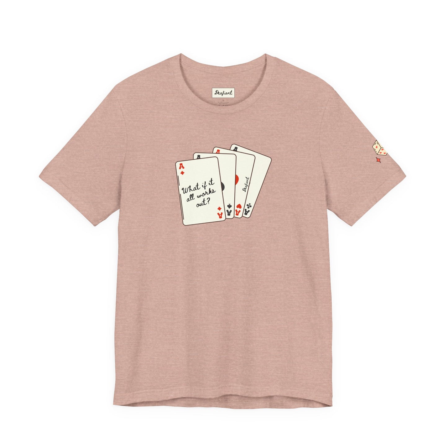 DEAFIANT The Cards You're Dealt | Unisex Tee
