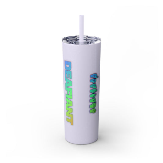 DEAFIANT Vibe on Mute | Skinny Tumbler with Straw