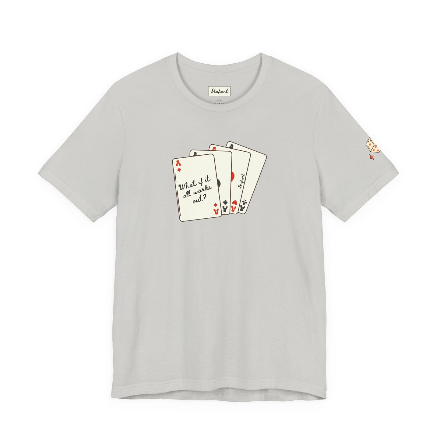 DEAFIANT The Cards You're Dealt | Unisex Tee