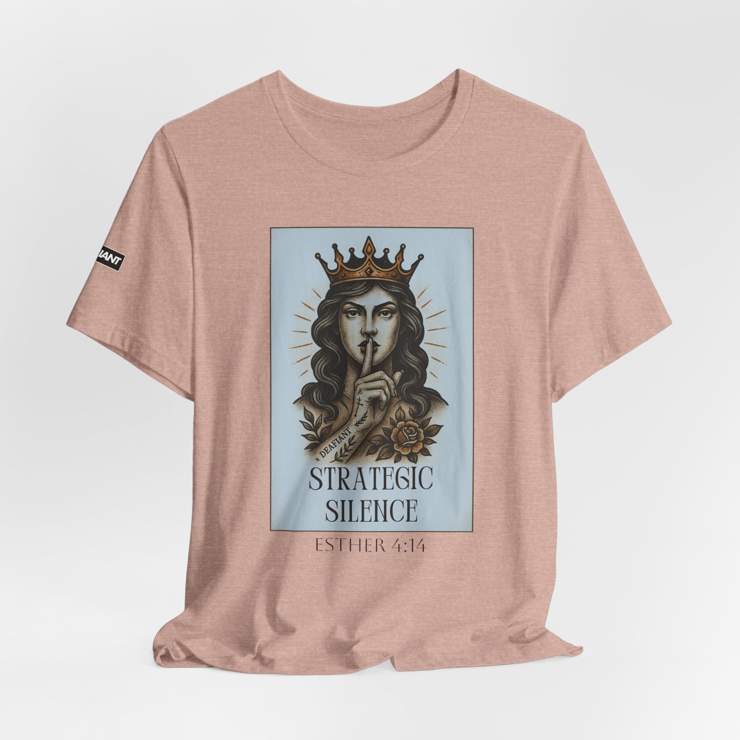 DEAFIANT Strategic Silence – Esther Edition Tee | Unisex Tee
