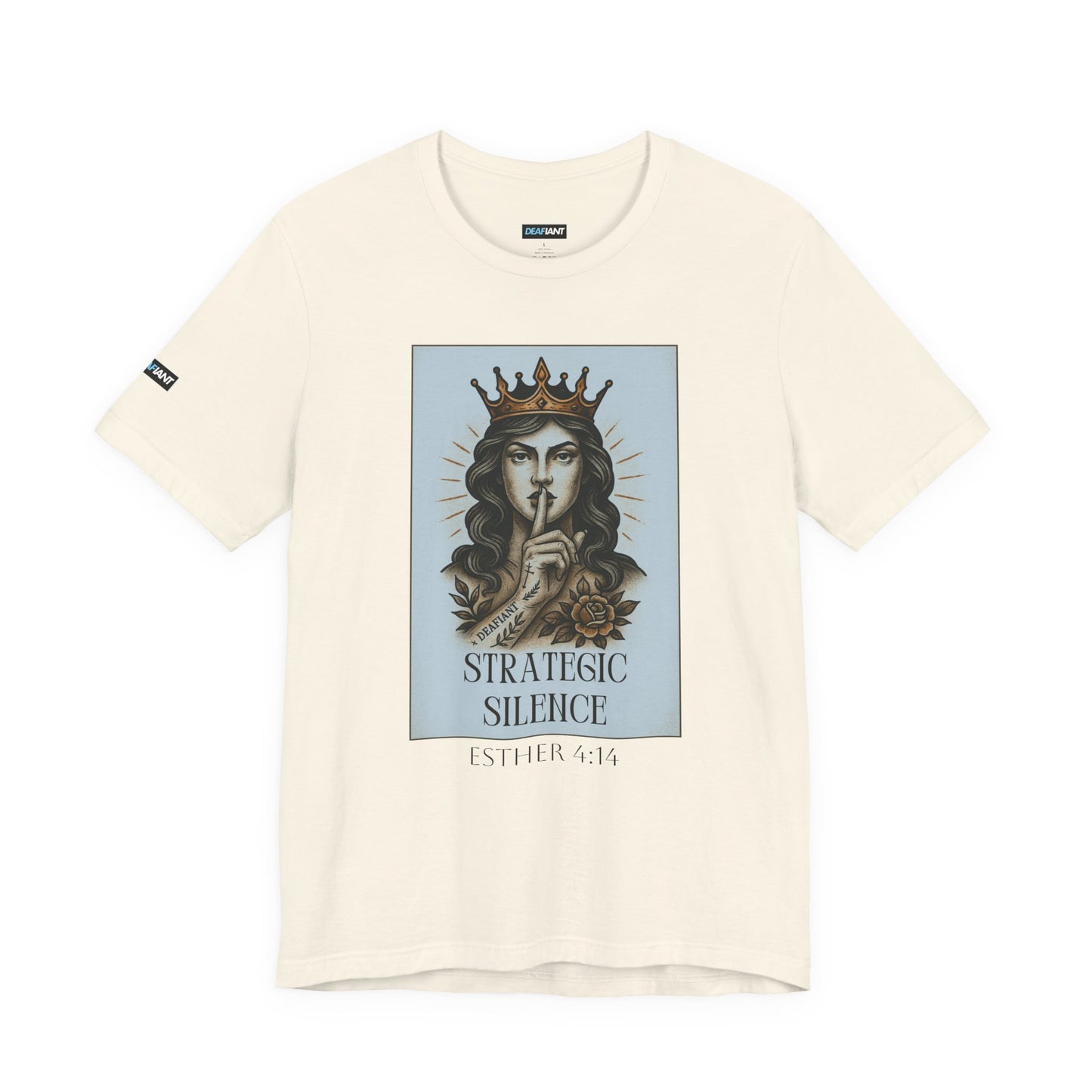 DEAFIANT Strategic Silence – Esther Edition Tee | Unisex Tee