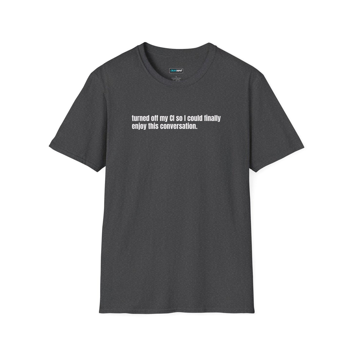 DEAFIANT CI Talk | Unisex T-Shirt