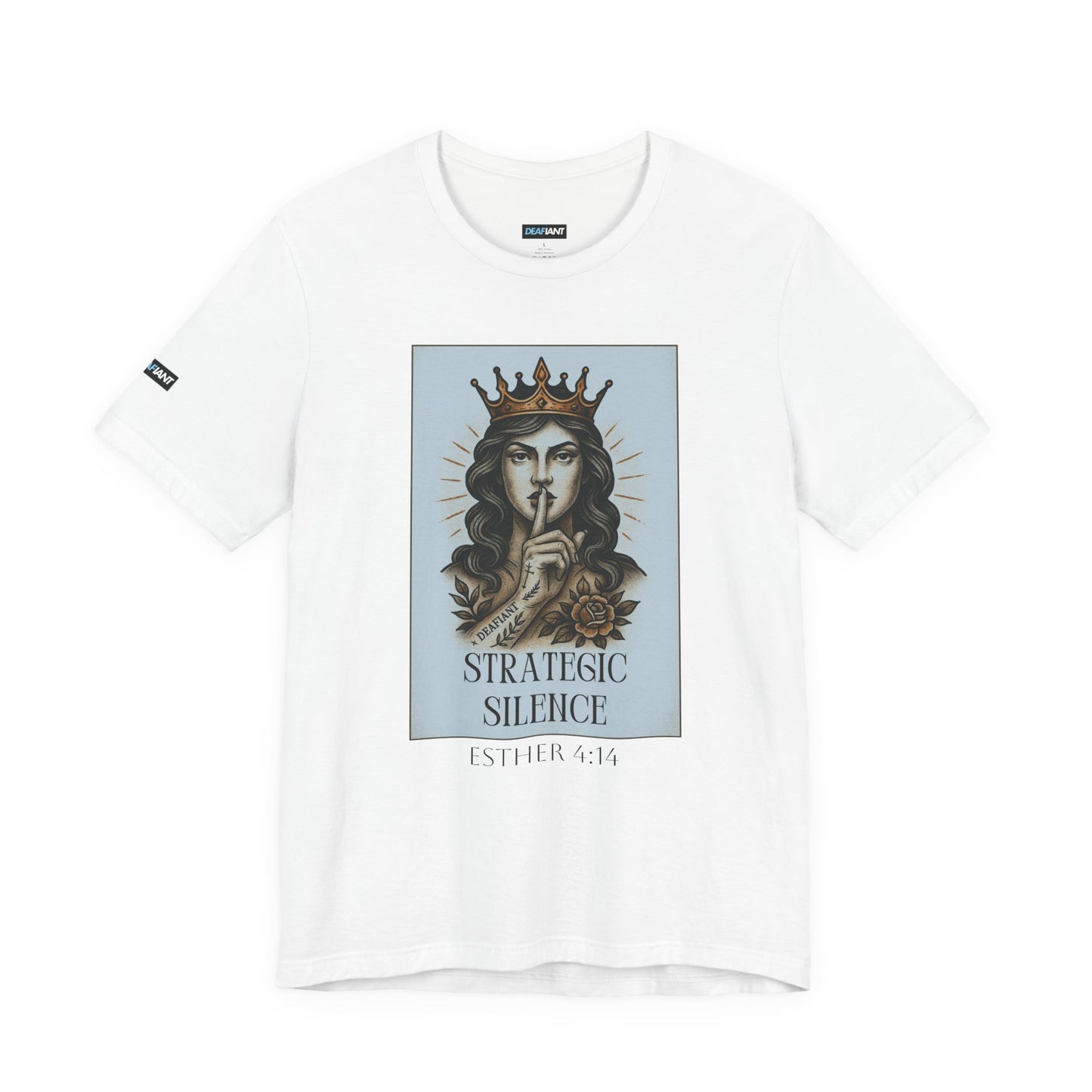 DEAFIANT Strategic Silence – Esther Edition Tee | Unisex Tee