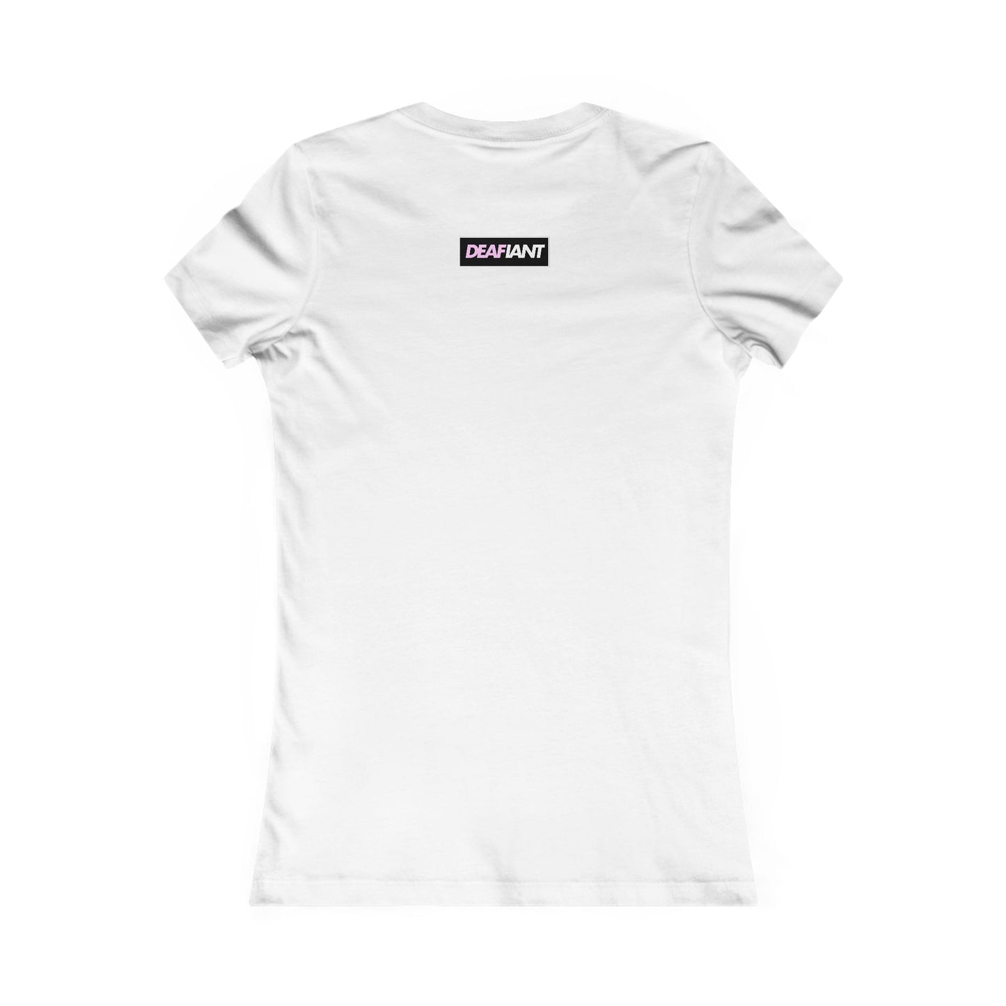 DEAFIANT Love The Perfect Fit Women's Tee | Casual Graphic T-Shirt