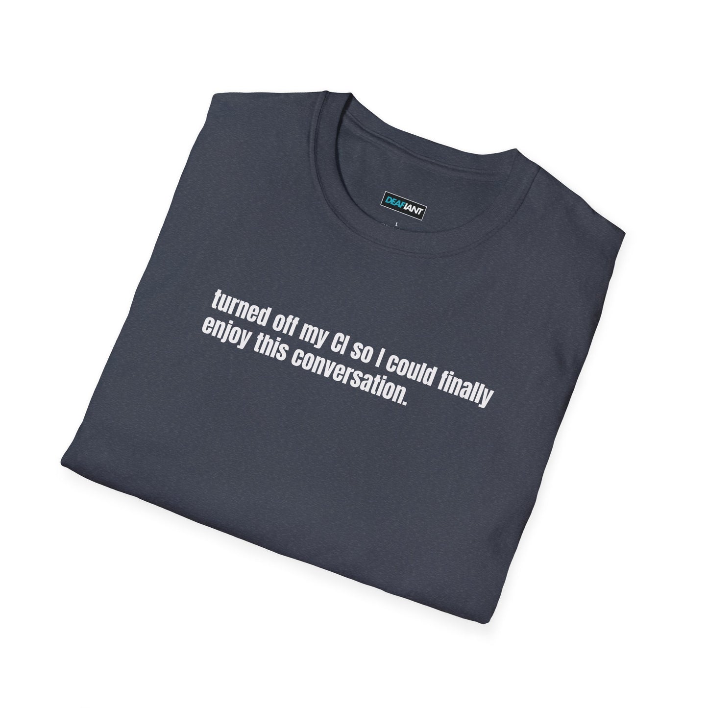 DEAFIANT CI Talk | Unisex T-Shirt