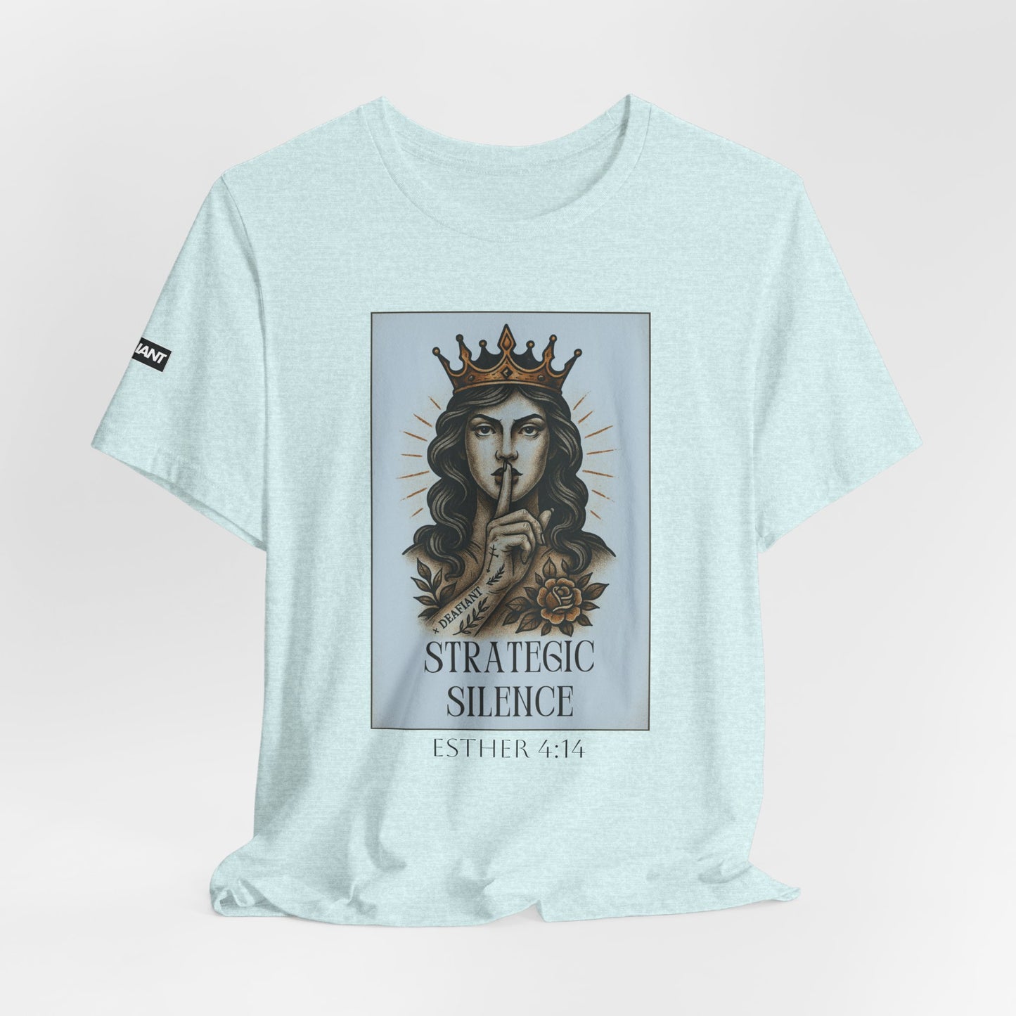 DEAFIANT Strategic Silence – Esther Edition Tee | Unisex Tee