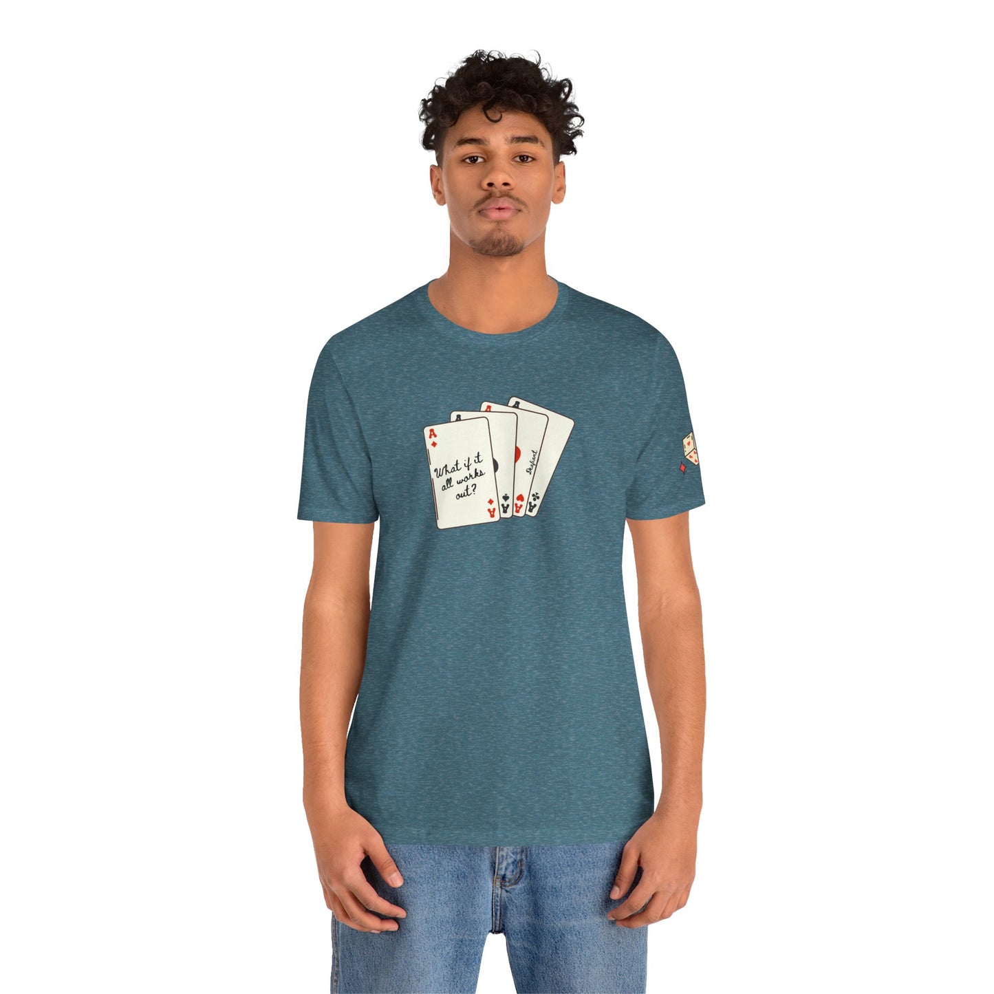 DEAFIANT The Cards You're Dealt | Unisex Tee