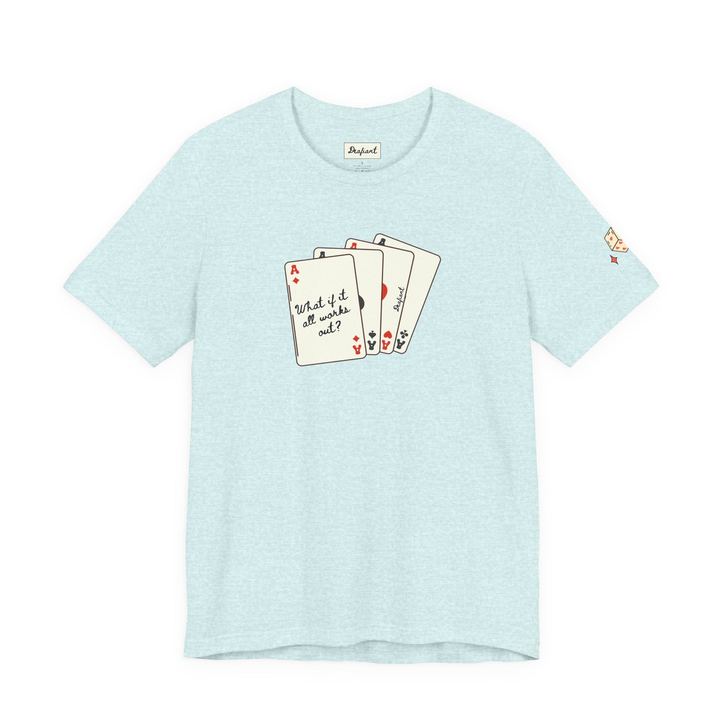 DEAFIANT The Cards You're Dealt | Unisex Tee