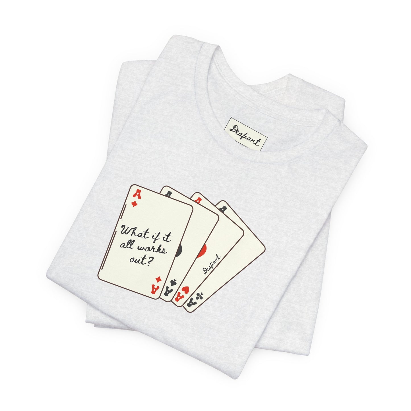 DEAFIANT The Cards You're Dealt | Unisex Tee