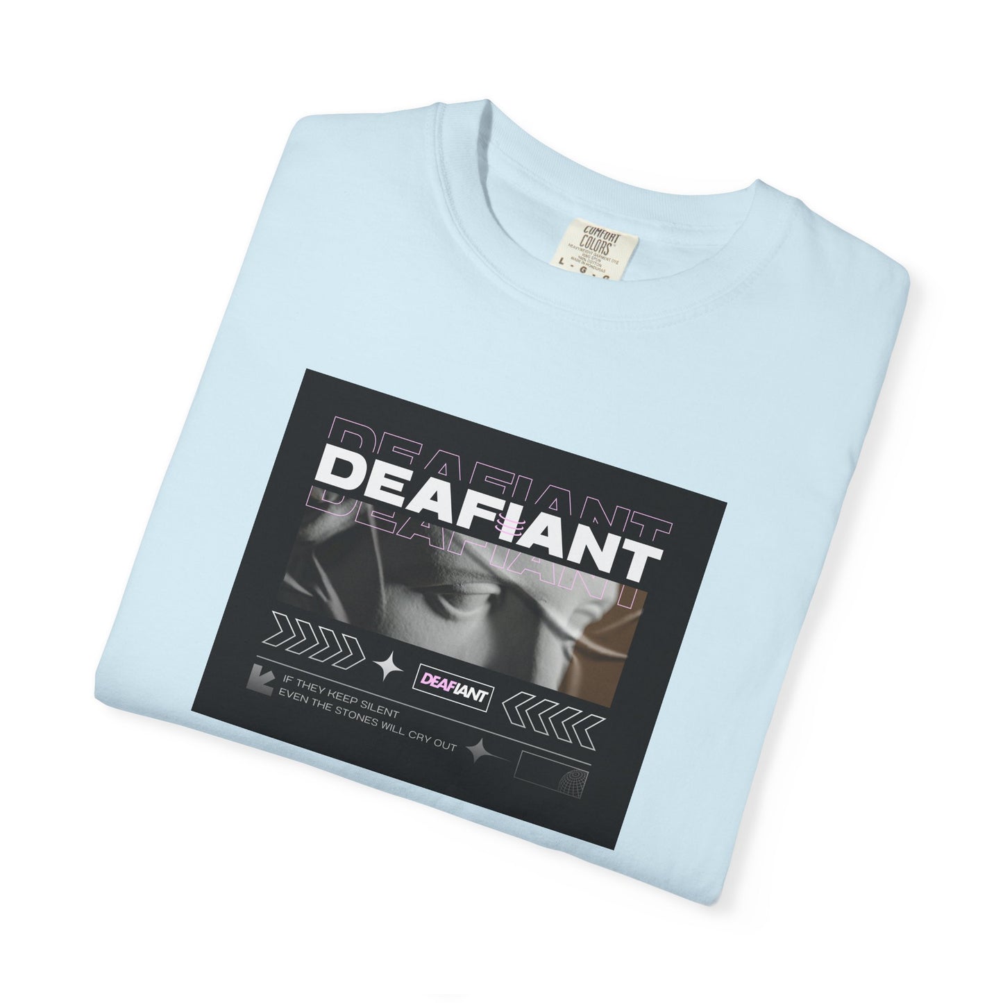 DEAFIANT If You Remain Silent Tee | Unisex Garment-Dyed Tee