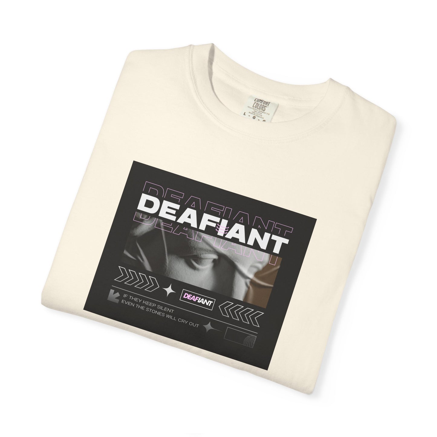 DEAFIANT If You Remain Silent Tee | Unisex Garment-Dyed Tee