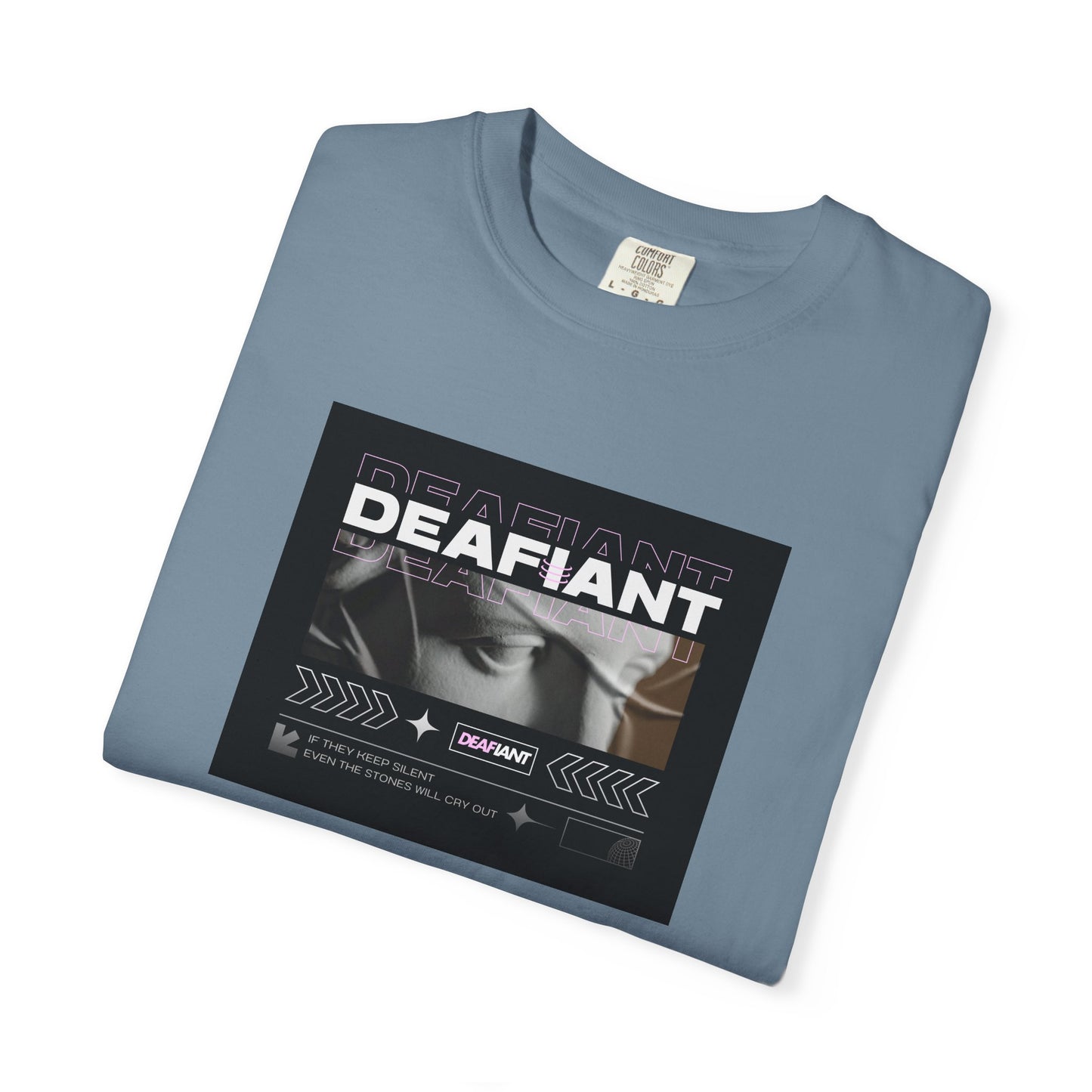 DEAFIANT If You Remain Silent Tee | Unisex Garment-Dyed Tee