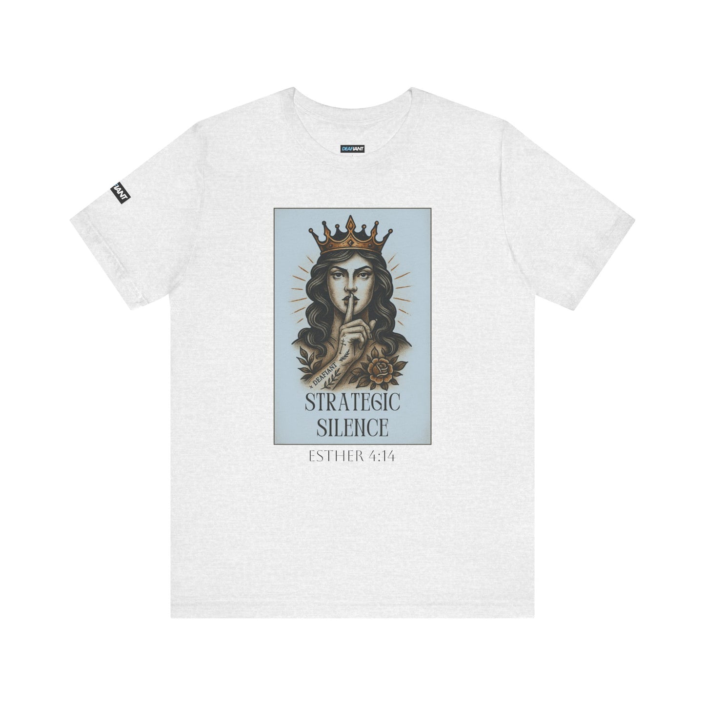 DEAFIANT Strategic Silence – Esther Edition Tee | Unisex Tee