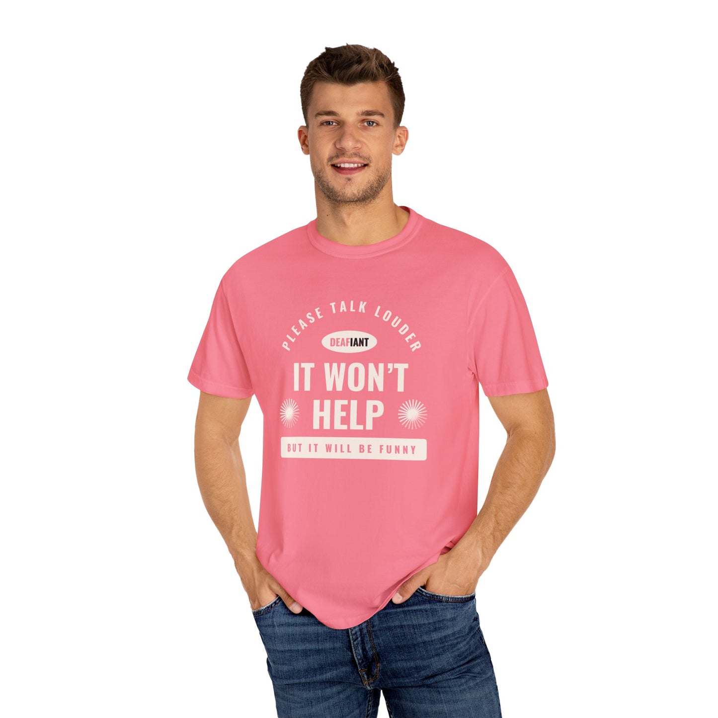 DEAFIANT Speak Up Tee | Unisex Garment-Dyed T-shirt
