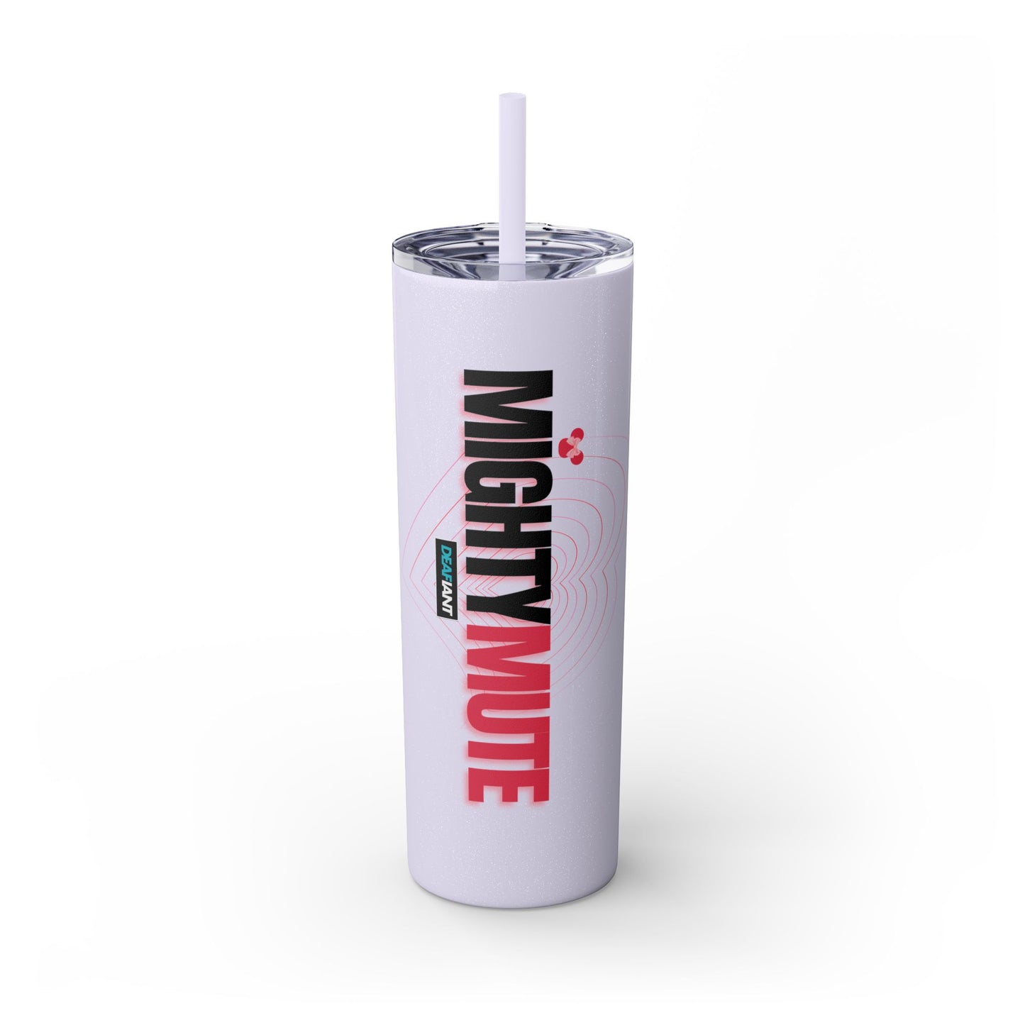 Mighty Mute by DEAFIANT | Skinny Tumbler with Straw, 20oz