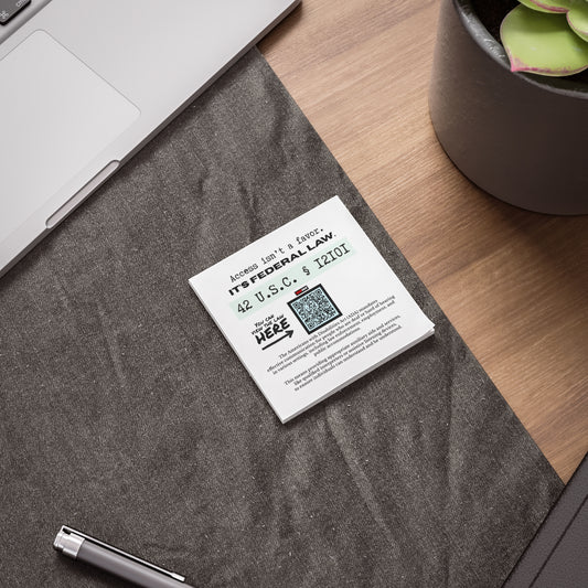 ADA Compliance Reminder Sticky Notes – “Access Isn’t a Favor” Edition