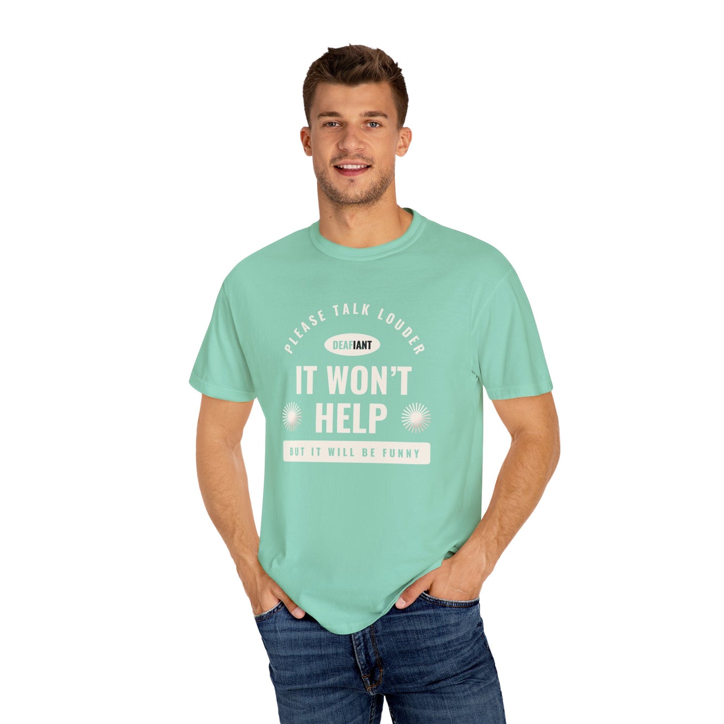 DEAFIANT Speak Up Tee | Unisex Garment-Dyed T-shirt