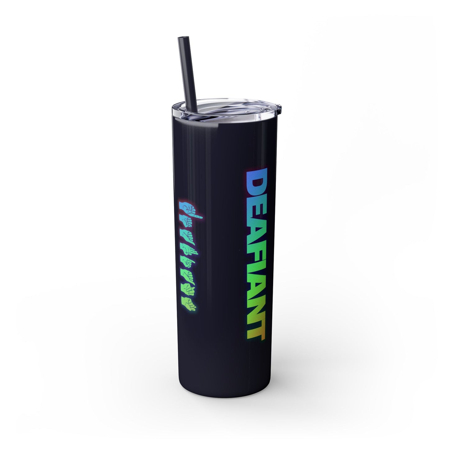 DEAFIANT Vibe on Mute | Skinny Tumbler with Straw