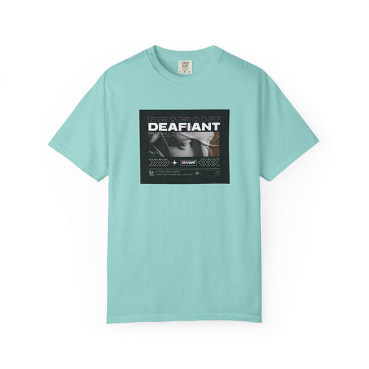 DEAFIANT If You Remain Silent Tee | Unisex Garment-Dyed Tee