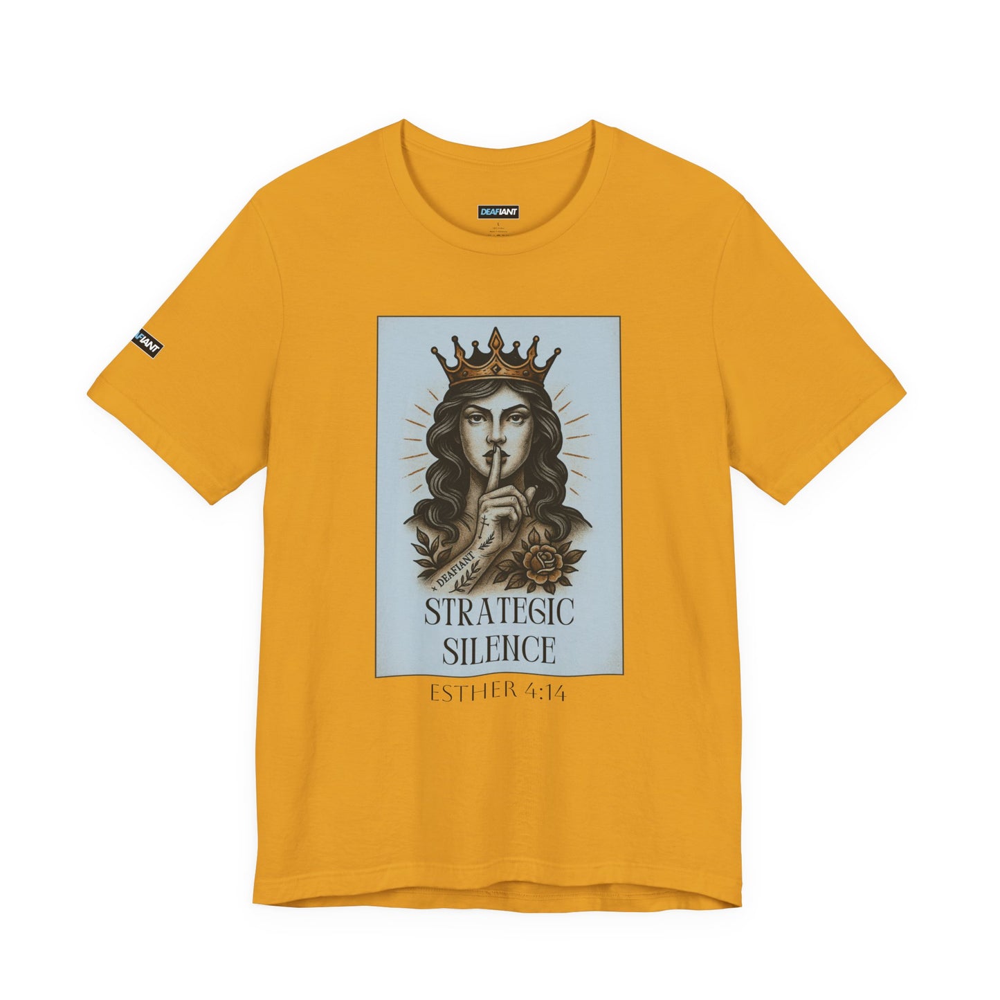 DEAFIANT Strategic Silence – Esther Edition Tee | Unisex Tee