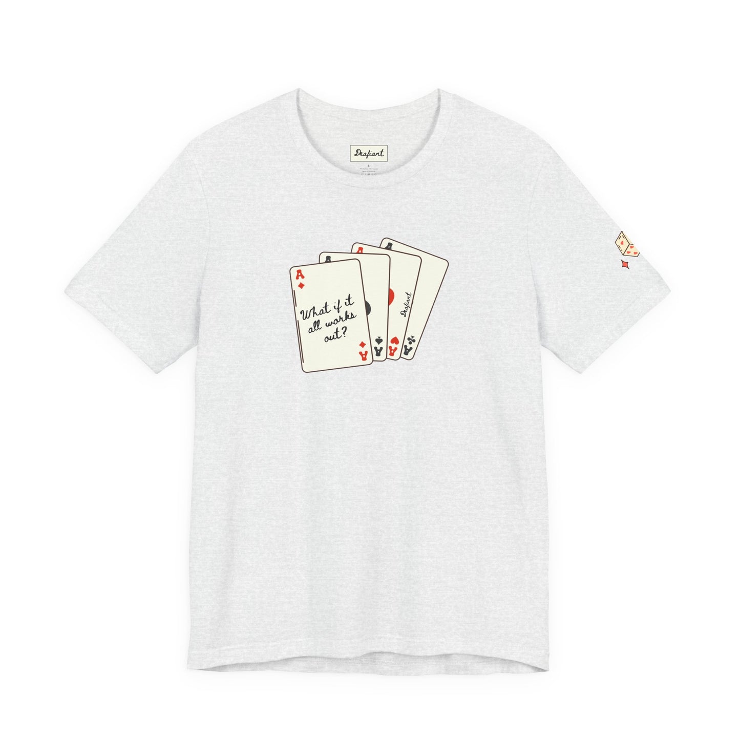 DEAFIANT The Cards You're Dealt | Unisex Tee