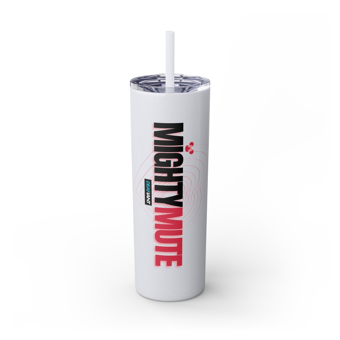 Mighty Mute by DEAFIANT | Skinny Tumbler with Straw, 20oz