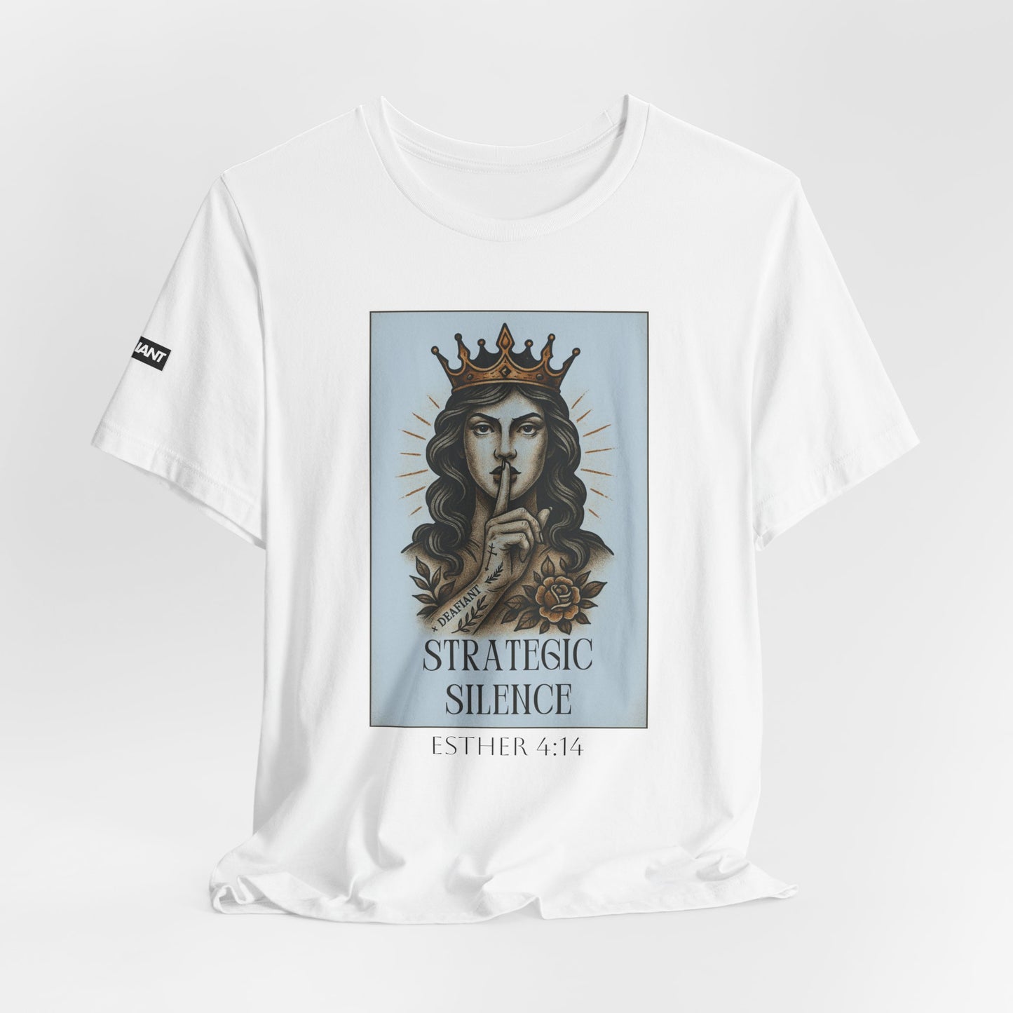 DEAFIANT Strategic Silence – Esther Edition Tee | Unisex Tee
