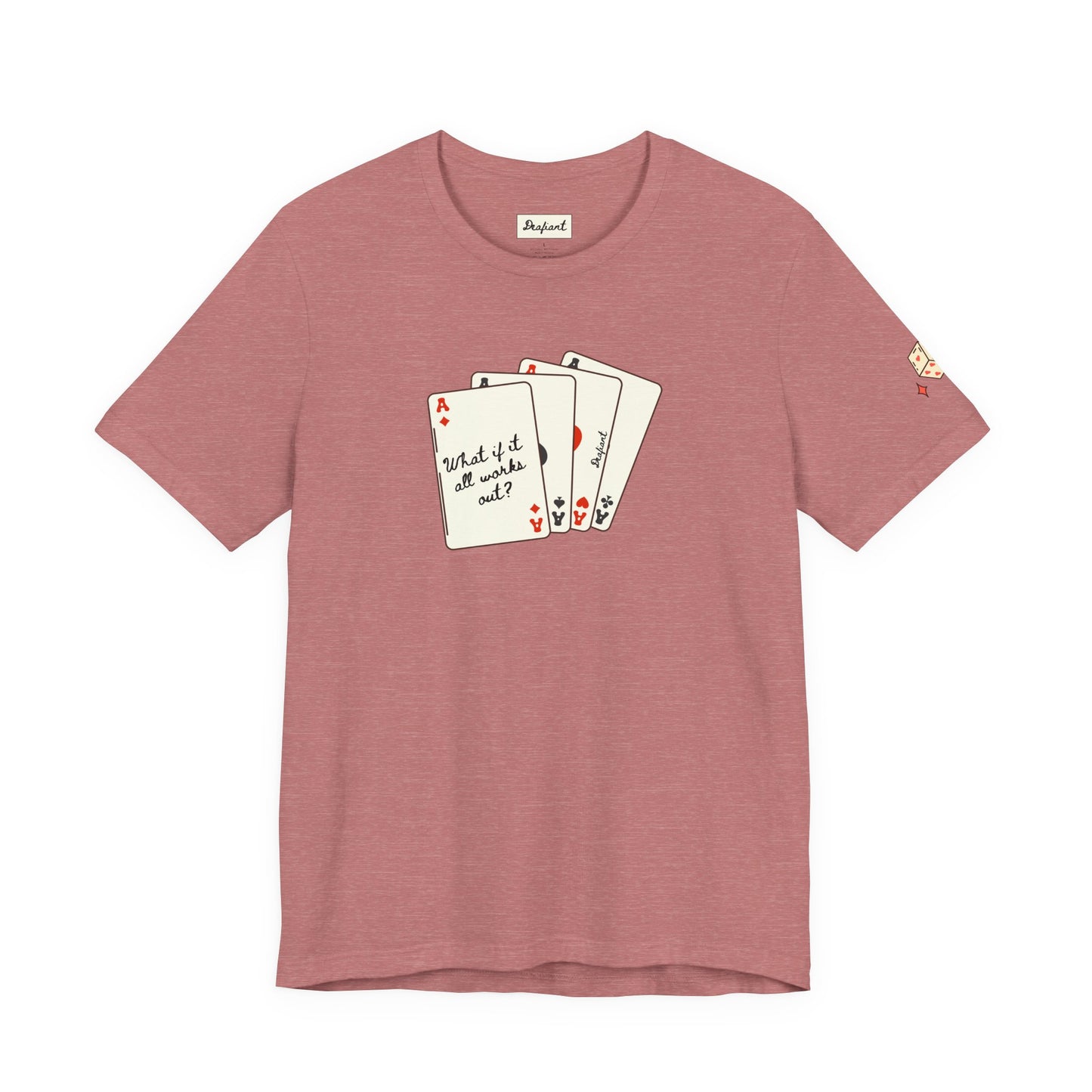 DEAFIANT The Cards You're Dealt | Unisex Tee