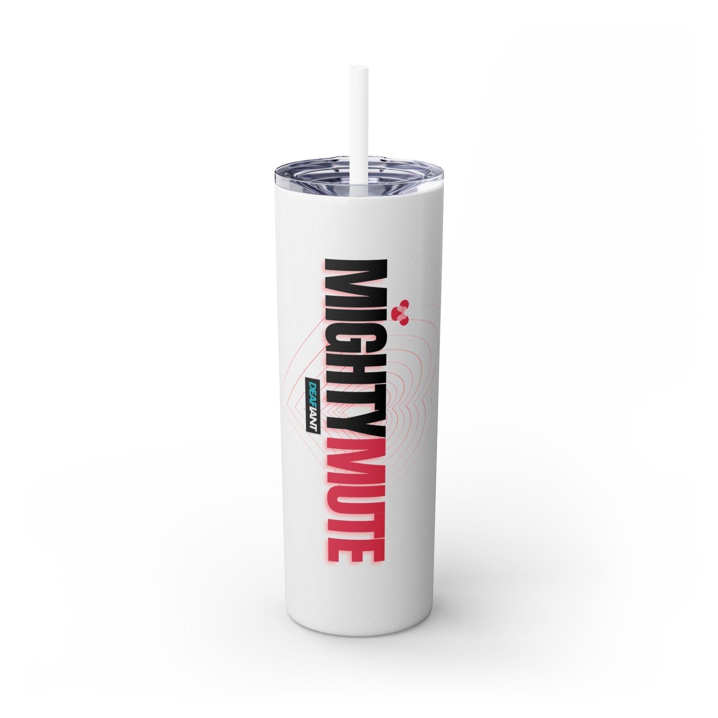 Mighty Mute by DEAFIANT | Skinny Tumbler with Straw, 20oz