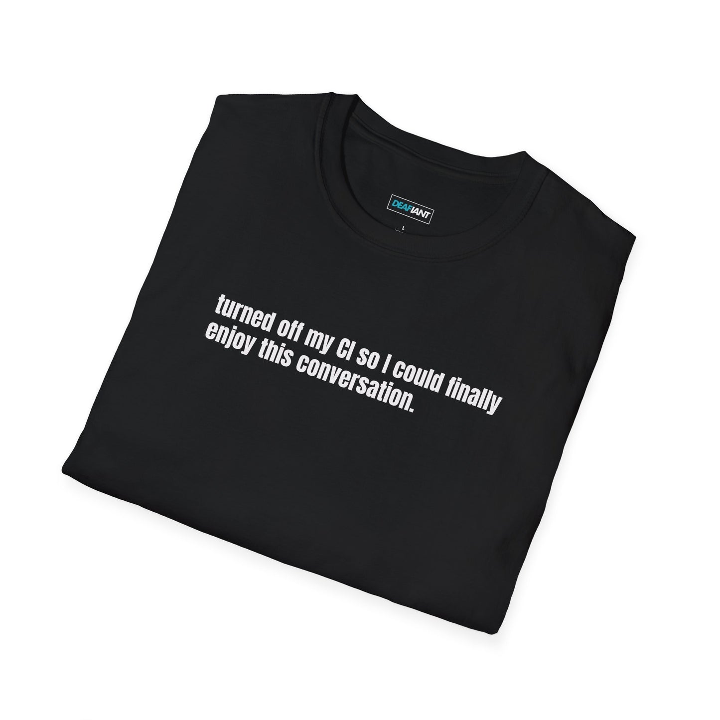 DEAFIANT CI Talk | Unisex T-Shirt