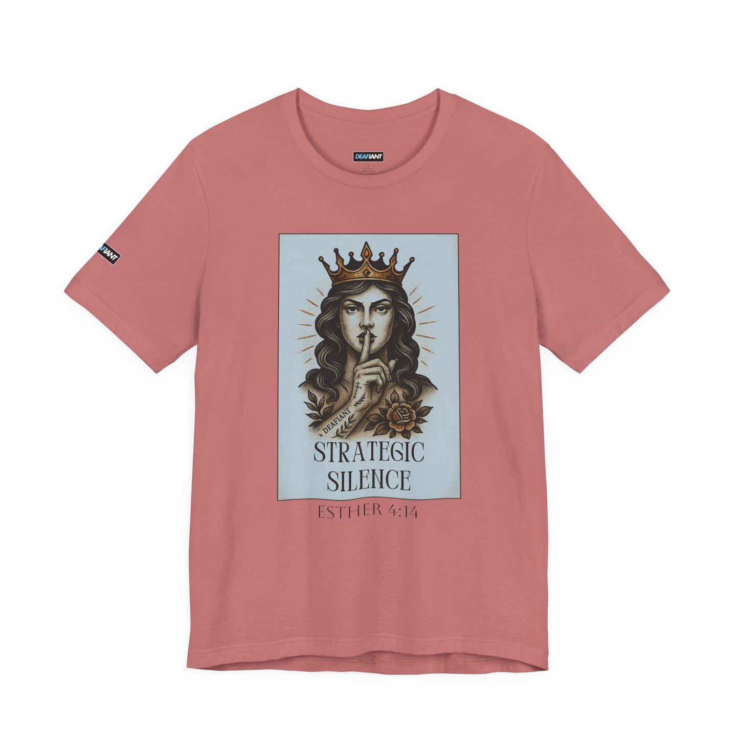 DEAFIANT Strategic Silence – Esther Edition Tee | Unisex Tee