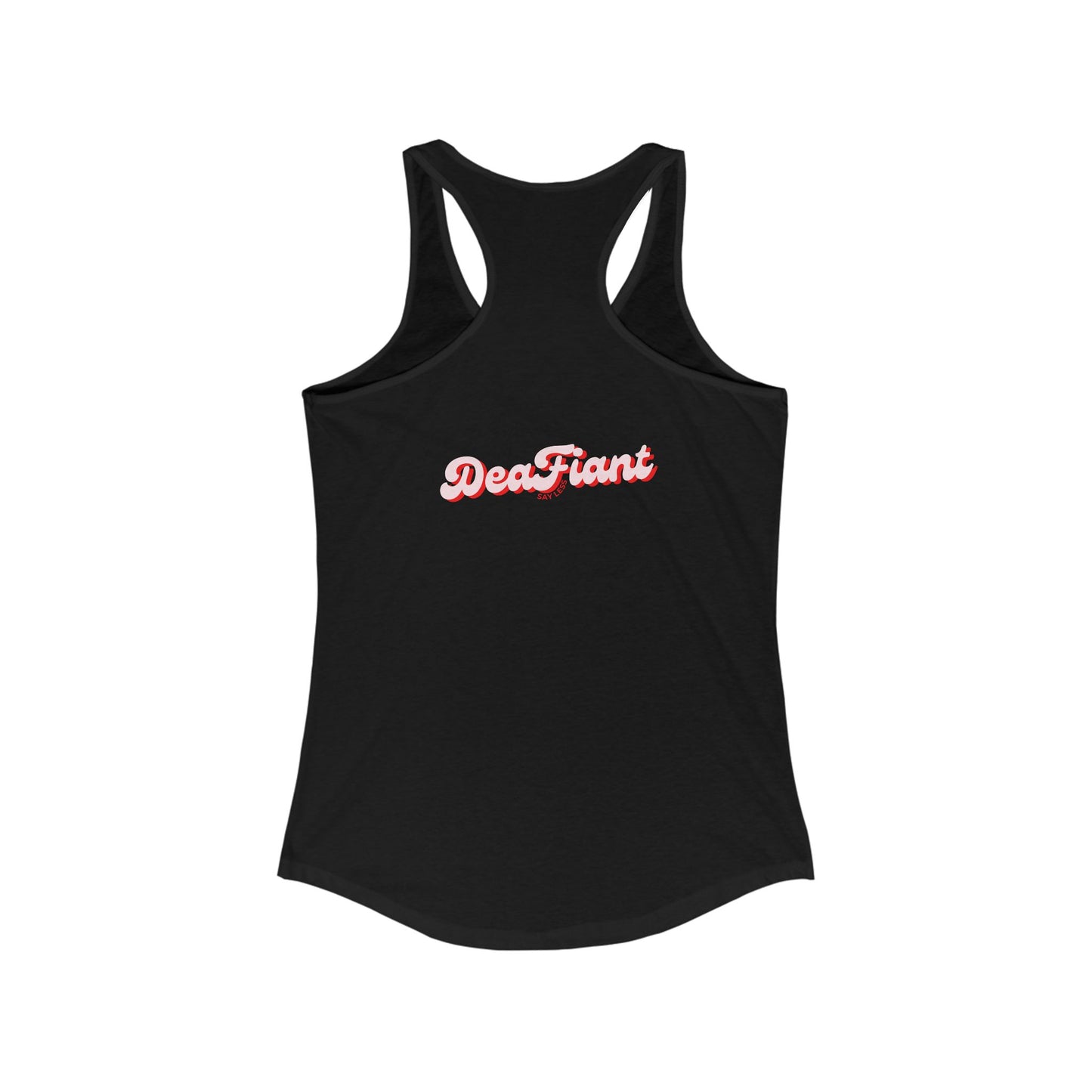 DEAFIANT Look Me In The Eyes | Women's Racerback Tank Top