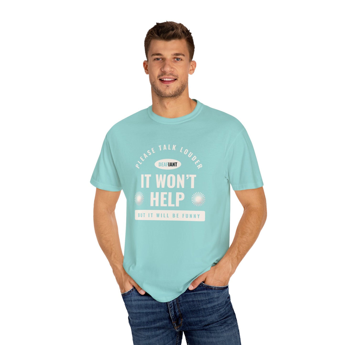 DEAFIANT Speak Up Tee | Unisex Garment-Dyed T-shirt